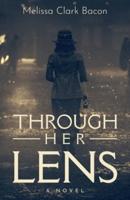 Through Her Lens