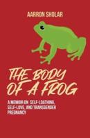 The Body of a Frog