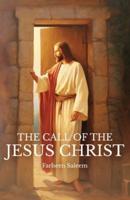 The Call of the Jesus Christ