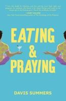 Eating & Praying