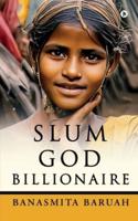 Slum God Billionaire
