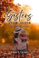 Sisters Ever After