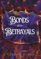Bonds and Betrayals