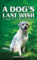 A Dog's Last Wish