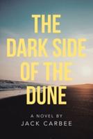 The Dark Side Of The Dune