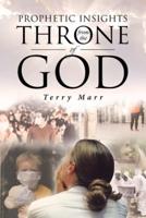 Prophetic Insights from the Throne of God