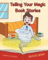 Telling Your Magic Book Stories