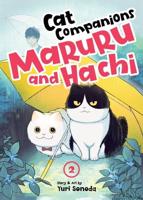 Cat Companions Maruru and Hachi Vol. 2