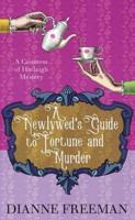 A Newlywed's Guide to Fortune and Murder