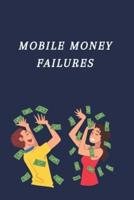 Mobile Money Failures
