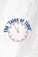 The 'Tales of Time'