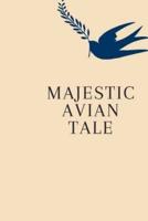 Majestic Avian Tale