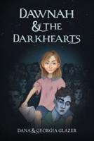 Dawnah and the Darkhearts