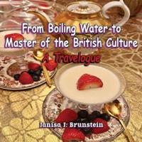 From Boiling Water to Master of the British Culture