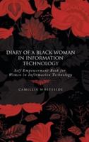 Diary of a Black Woman in Information Technology Self Empowerment