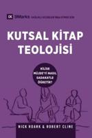 Kutsal Kitap Teolojisi (Biblical Theology) (Turkish)