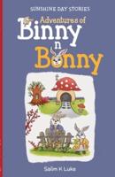 Adventures of Binny N Bonny - Sunshine Day Stories