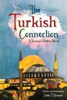 The Turkish Connection