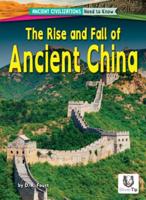 The Rise and Fall of Ancient China
