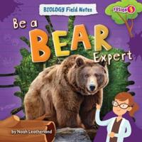 Be a Bear Expert
