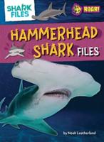 Hammerhead Shark Files