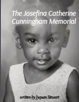 The Josefina Catherine Cunningham Memorial