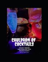 Cauldron of Cocktails