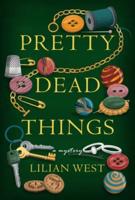 Pretty Dead Things