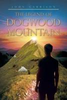 The Legend of Dogwood Mountain
