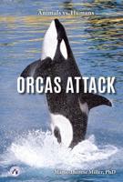 Orcas Attack. Hardcover