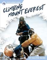 Climbing Mount Everest. Hardcover