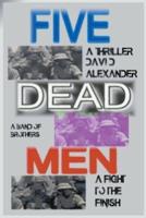 Five Dead Men