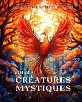 Livre De Coloriage Des Créatures Mystiques Pour Adultes Vol.2