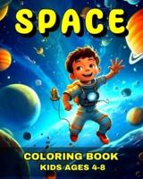 Space Coloring Book for Kids Ages 4-8