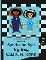Synth and Syd Yy Day