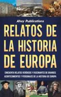 Relatos De La Historia De Europa
