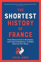 The Shortest History of France
