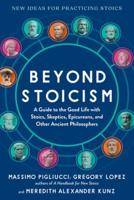 Beyond Stoicism