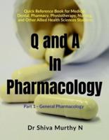 Q and A in Pharmacology