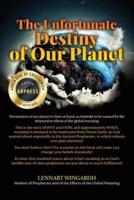The Unfortunate Destiny of Our Planet