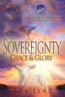 Sovereignty, Grace & Glory