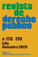 REVISTA DE DERECHO PÚBLICO (Venezuela), No. 175-176 (Julio-Diciembre 2023)