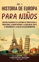 Historia De Europa Para Niños Vol. 1