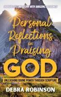 Personal Reflections in Praising God