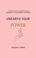 Unearth Your Power