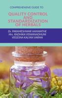 Comprehensive Guide to Quality Control and Standardization of Herbals