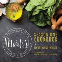 Marti's Music Kitchen Podcast Season 1 Cookbook