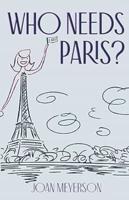 Who Needs Paris?