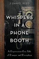 Whispers in a Phone Booth