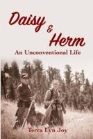 Daisy & Herm: An Unconventional Life